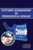 Systemic Biomarkers In Periodontal Disease