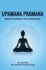 Upamana Pramana (Brief Compilation From Brihattrayi)