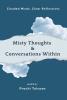 Misty Thoughts & Conversations Within