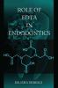 Role of Edta In Endodontics