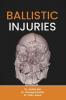 Ballistic Injuries