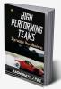 High Performing Teams: Skyrocket Your Business