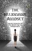 THE BILLIONAIRE MINDSET: Secrets To Success Of The World’s Top 1% Entrepreneurs