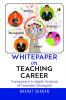 Whitepaper On Teaching Career