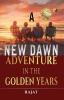 New Dawn Adventure In the Golden Years