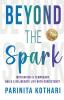 Beyond The Spark: Motivation Is Temporary Build A Deliberate Life With Consistency