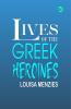 Lives of the Greek Heroines