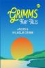 Grimms’ Fairy Tales