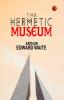 The Hermetic Museum