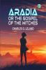 Aradia Or the Gospel of the Witches