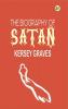 The Biography of Satan