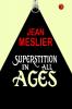 Superstition In All Ages