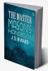 The Master Mason’s Handbook