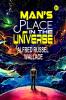 Man’s Place in the Universe