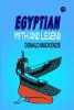 Egyptian Myth And Legend