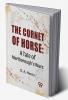 The Cornet Of Horse: A Tale Of Marlborough'S Wars