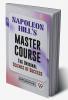 Napoleon Hill’s Master Course The Original Science Of Success