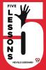 Five Lessons