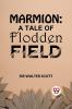 Marmion: A Tale Of Flodden Field