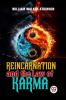 Reincarnation And The Law Of Karma