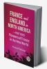 France And England In North America-Part first Pioneers Of France In The New World