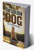 The Golden Dog (LE CHIEN D'OR)