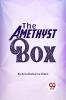 The Amethyst Box