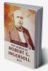 The Works Of Robert G. Ingersoll Vol.6