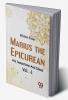 Marius The Epicurean His Sensations And Ideas Vol-1