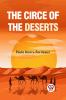 The Circe Of The Deserts