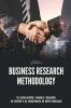 BUSINESS RESEARCH METHODOLOGY