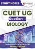 CUET UG Section II : Biology Study Notes 2024 with Theory + Practice MCQs for Complete Preparation | Conducted by NTA