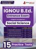 IGNOU B.Ed Entrance Exam 2024 - Social Science (English Edition) | Indira Gandhi Open University | 15 Mock Tests with Free Access To Online Tests