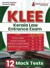 KLEE 2024 : Kerala Law Entrance Exam Preparation Book | 12 Full Length Mock Tests (Solved 2400+ MCQs) with Free Access to Online Tests