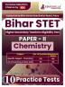 Bihar STET Paper II : Chemistry 2024 (English Edition) | Higher Secondary (Class 11 & 12) - Bihar School Examination Board (BSEB) - 10 Practice Tests with Free Access To Online Tests