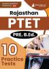 Rajasthan PTET 2024 : Pre-Teacher Education Test (Pre B.Ed Entrance Exam) | 10 Full Mock Tests (2500+ Solved MCQs) with Free Access to Online Tests