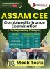 Assam CEE 2024 : Combined Entrance Examination for Engineering Colleges | 10 Full Length Mock Tests (1200 Solved MCQs) with Free Access to Online Tests