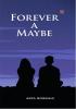 Forever A Maybe