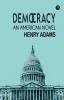 Democracy An American Novel