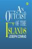 An Outcast of the Islands