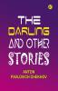 The Darling and Other Stories