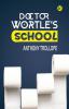 Doctor Wortle's School