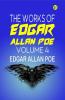 The Works of Edgar Allan Poe Volume 4