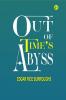 Out of Time’s Abyss