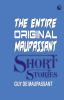 The Entire Original Maupassant Short Stories