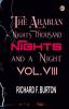 The Arabian Nights: Thousand Nights and a Night - Vol. VIII