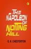 The Napoleon of Notting Hill