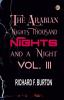 The Arabian Nights: Thousand Nights and a Night - Vol. III