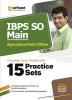 Arihant IBPS SO Main Agricultural Field  Officer Complete Study Material with 15 Practice Sets