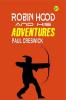 Robin Hood and His Adventures